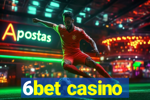 6bet casino